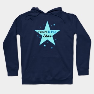 Future K-Pop Star in Blue from WhatTheKpop Hoodie